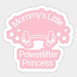 Mommy's Little Powerlifter Princess. Sticker